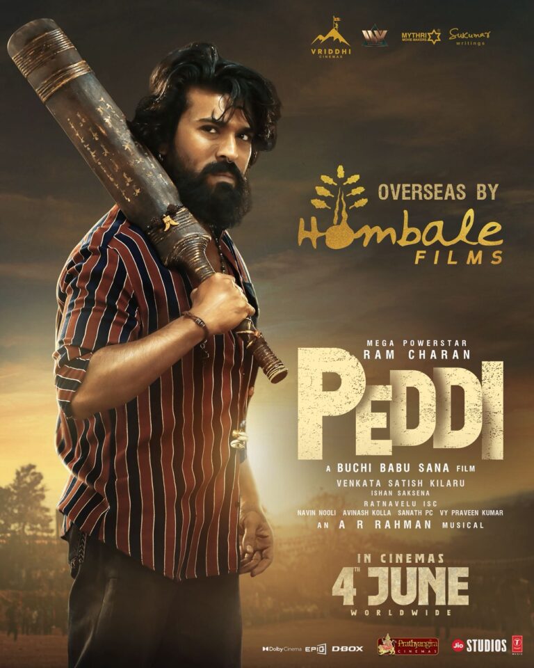 PEDDI ಚಿತ್ರದ ಮೂಲಕ ವಿದೇಶಿ ವಿತರಣೆ ಕ್ಷೇತ್ರಕ್ಕೆ ಮೊದಲ ಹೆಜ್ಜೆ ಇಟ್ಟ ಹೊಂಬಾಳೆ ಫಿಲ್ಮ್ಸ್
